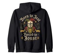 Nacido para bromear Forzado a justar el Humor del Caballero Medieval Sudadera con Capucha