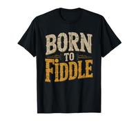 Nacido para Fiddler Humor Vida De Musico Bluegrass Camiseta
