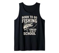 Nacido para IR a Pescar Forzado a IR a la Escuela - Pescadores Divertidos Camiseta sin Mangas