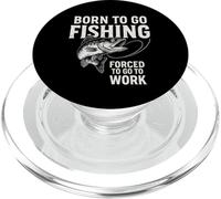 Nacido para IR de Pesca Forzado a IR a Trabajar - Pescadores Divertidos PopSockets PopGrip para MagSafe