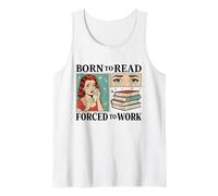 Nacido para Leer Forzado A Trabajar Bibliófilos Divertidos Amante De Libros Camiseta sin Mangas