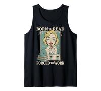 Nacido para Leer Forzado A Trabajar Bibliófilos Divertidos Amante De Libros Camiseta sin Mangas