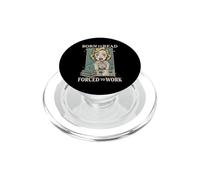 Nacido para Leer Forzado A Trabajar Bibliófilos Divertidos Amante De Libros PopSockets PopGrip para MagSafe