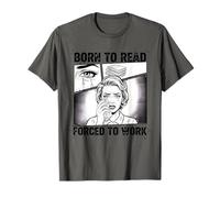 Nacido para Leer Forzado A Trabajar Retro Vintage Libro Amante Lectura Camiseta