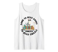 Nacido para leer libros obligados a leer correos electrónicos Amante de libros Bookworm Camiseta sin Mangas