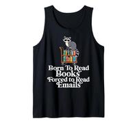Nacido para leer libros obligados a leer correos electrónicos Amante de libros Bookworm Camiseta sin Mangas
