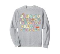 Nacido para leer libros obligados a leer correos electrónicos Amante de libros Bookworm Sudadera