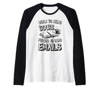 Nacido para Leer Libros Obligados a Leer Correos electrónicos | Funny Book Lover Camiseta Manga Raglan