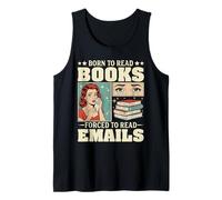 Nacido para Leer Libros Obligados a Leer Correos electrónicos Humor Divertido de Oficina Camiseta sin Mangas