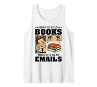 Nacido para Leer Libros Obligados a Leer Correos electrónicos Humor Divertido de Oficina Camiseta sin Mangas