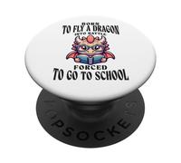 Nacido para llevar a un dragón a la batalla forzado a ir a la escuela broma PopSockets PopGrip Adhesivo