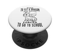 Nacido para llevar a un dragón a la batalla obligado a ir a la escuela PopSockets PopGrip Adhesivo