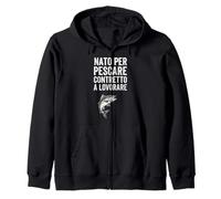 Nacido para Pescar a Costretto y Trabajar en un diseño Divertido Sudadera con Capucha