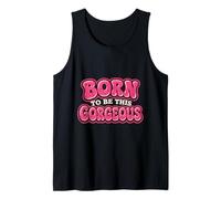 Nacido para ser Tan Hermoso Camiseta sin Mangas