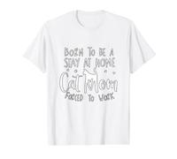 Nacido para ser un Gato Que se Queda en casa mamá Forzada a Trabajar Divertido Camiseta gráfica económica, Hombre, Blanco, L