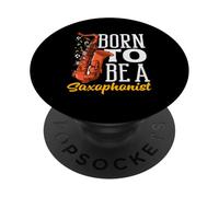 Nacido para ser un saxofonista músico saxofonista Saxofón PopSockets PopGrip Adhesivo