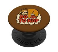 Nacido para siesta diseño de perezoso Lazy Day Mood Animal PopSockets PopGrip Adhesivo