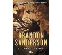 Nacidos de la Bruma (Trilogía Original Mistborn 1): El Imperio Final (Ficción)