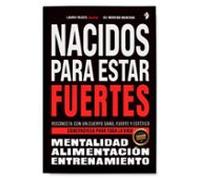 Nacidos para estar fuertes