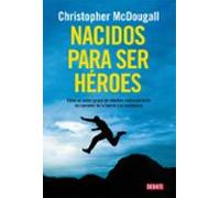 Nacidos Para Ser Heroes