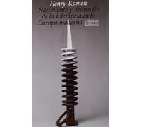 Nacimiento y desarrollo de la tolerancia en la Europa moderna (El libro de bolsillo (LB))