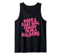 Nació una Babygirl Forzada a Ser una Gran Dawg Fuerza Femenina Camiseta sin Mangas