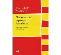 Nacionalisme espanyol i catalanitat: Cap a una revisió de la Renaixença (Llibres a l'Abast)