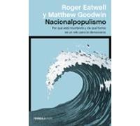 Nacionalpopulismo: Por Que Esta Triunfando Y De Que Forma Es Un Reto P