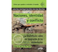 Naciones, identidad y conflicto: 891026 (360 grados. Claves contemporáneas)