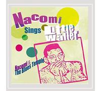 Nacomi - Nacomi Sings Little Walter