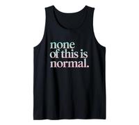 Nada De Esto Es Normal. Camiseta para Hombre Y Mujer. Camiseta sin Mangas
