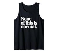Nada De Esto Es Normal. Camiseta para Hombre Y Mujer. Camiseta sin Mangas