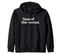 Nada De Esto Es Normal. Camiseta para Hombre Y Mujer. Sudadera con Capucha