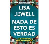 NADA de Esto Es Verdad (Novela) / None of This Is True (a Novel)