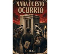 Nada de esto ocurrió
