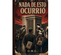 Nada de esto ocurrió