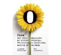 Nada: Del cero absoluto al olvido cósmico: Reflexiones insólitas acerca de la nada (El libro de bolsillo - Ciencias)
