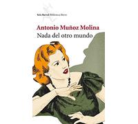 Nada del otro mundo (Biblioteca Breve)