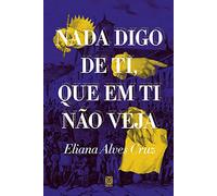 Nada Digo de Ti Que Em Ti Nao Veja (Em Portugues do Brasil)