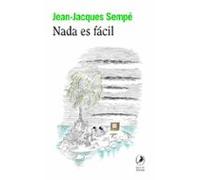 Nada es fácil