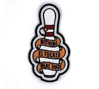 Nada es fcked Here Dude. - Parche bordado de 8,89 cm de alto, perfecto para coser en chaquetas, bolsas, mochilas y mucho más.