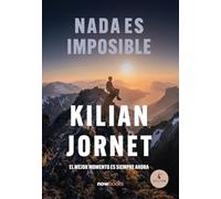 Nada Es Imposible (4ª Ed.) (ed. 2024)