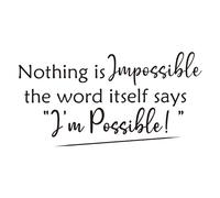 Nada es imposible La palabra en sí mismo dice que soy posible! Vinilo adhesivo de pared inspirador para pared con frases positivas para decoración del hogar