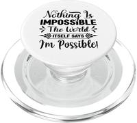 Nada es Imposible La Palabra Misma Dice Que Soy Posible PopSockets PopGrip para MagSafe