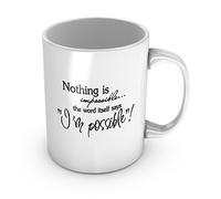 Nada Es Imposible, La Palabra Misma Lo Dice: Soy Posible. Cita Inspiradora. Taza Porcelana Taza De Café Cerámica Tazas Para Té Cacao Bebidas 330Ml