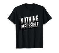 Nada es Imposible Motivacional Positividad Positiva Camiseta