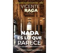 Nada es lo que parece: Las doce puertas libro 2