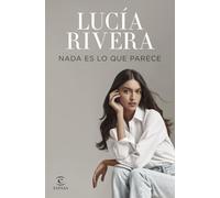 Nada Es Lo Que Parece