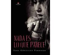 Nada es lo que parece (SIN COLECCION)