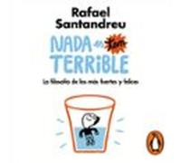 Nada Es Tan Terrible